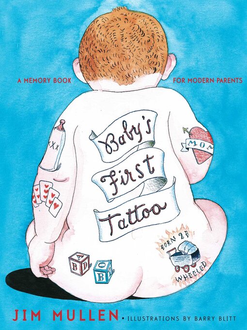 Upplýsingar um Baby's First Tattoo eftir Jim Mullen - Biðlisti